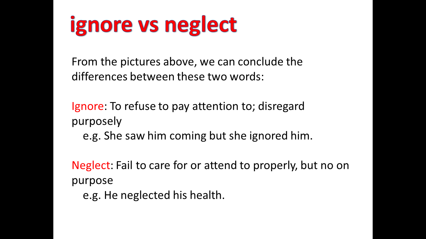 ignore vs neglect